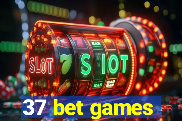 37 bet games